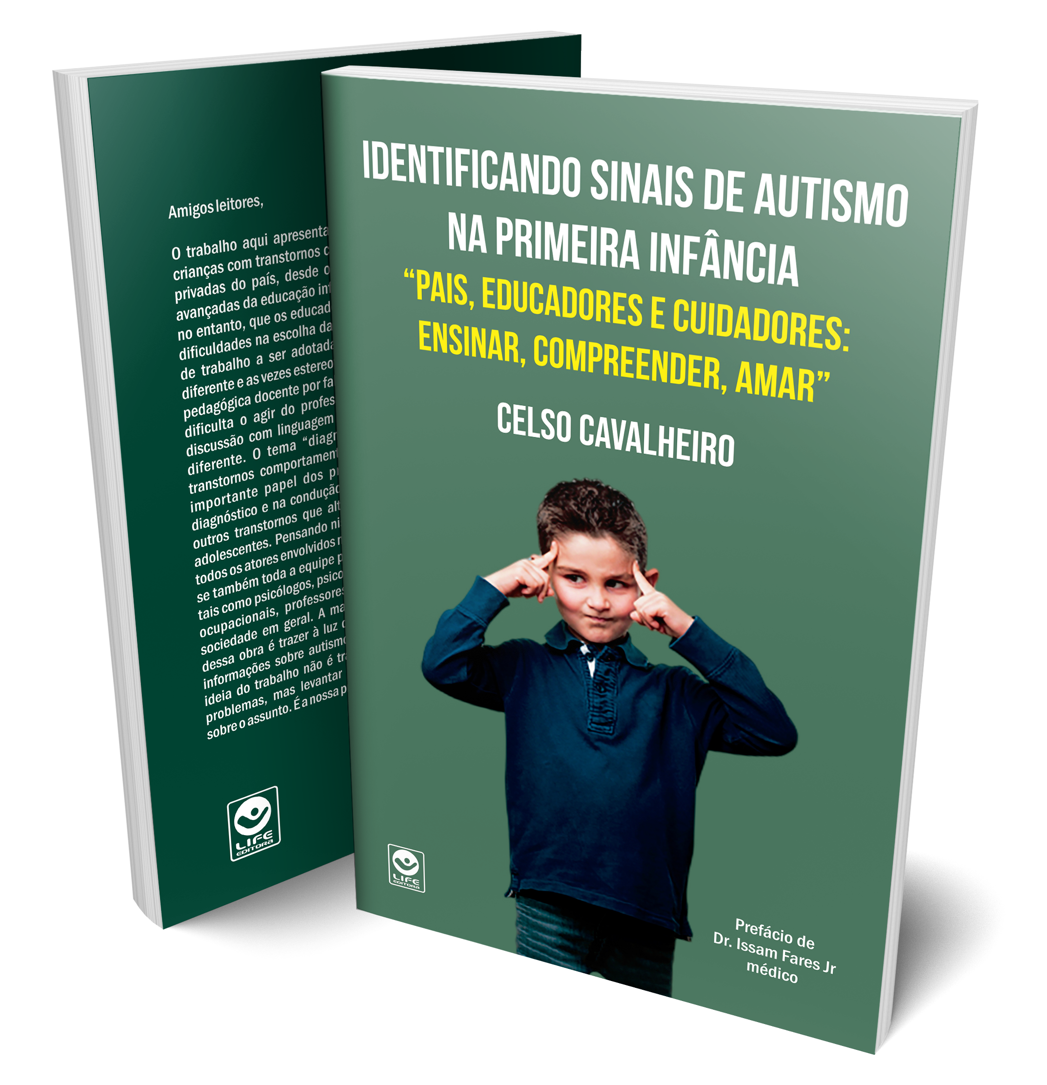 Capa de Identificando sinais de autismo na primeira infância, pais, educadores e cuidadores: ensinar, compreender, amar