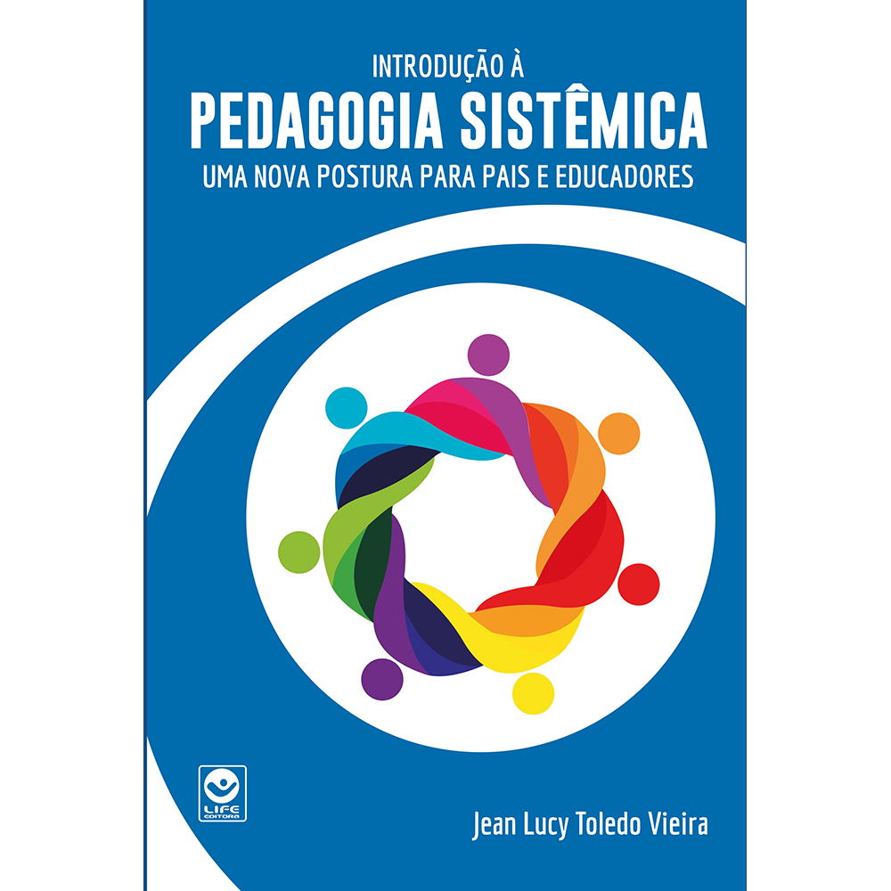 Capa de Introdução à Pedagogia Sistêmica: uma nova postura para pais e educadores