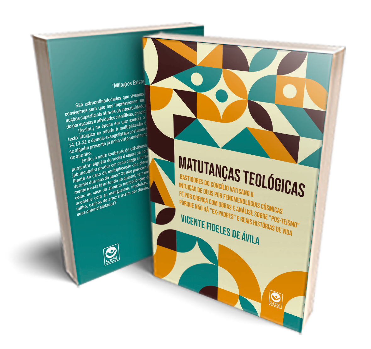 Capa de Matutanças Teológicas: Bastidores do Concílio Vaticano II, Intuição de Deus por Fenomenologias Cósmicas, Fé por Crença com Obras e Análise sobre “Pós-Teísmo”…