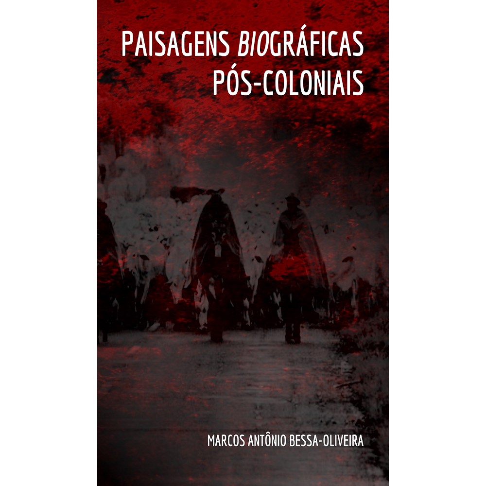Capa de Paisagens biográficas pós-coloniais: Retratos da cultura local sul-mato-grossense