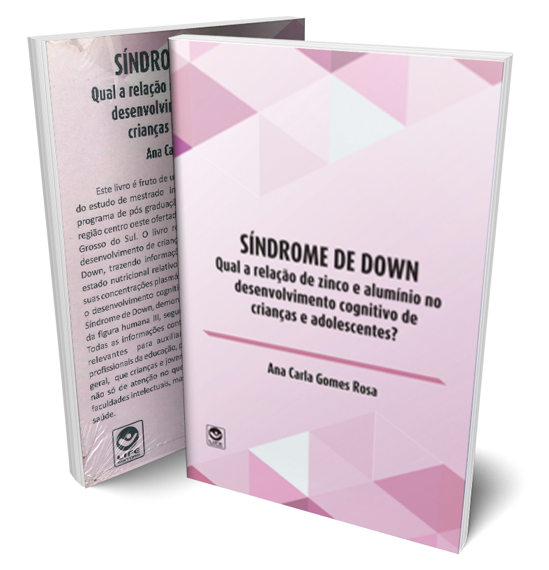 Capa de Síndrome de Down: Qual a relação de zinco e alumínio no desenvolvimento de crianças e adolescentes?