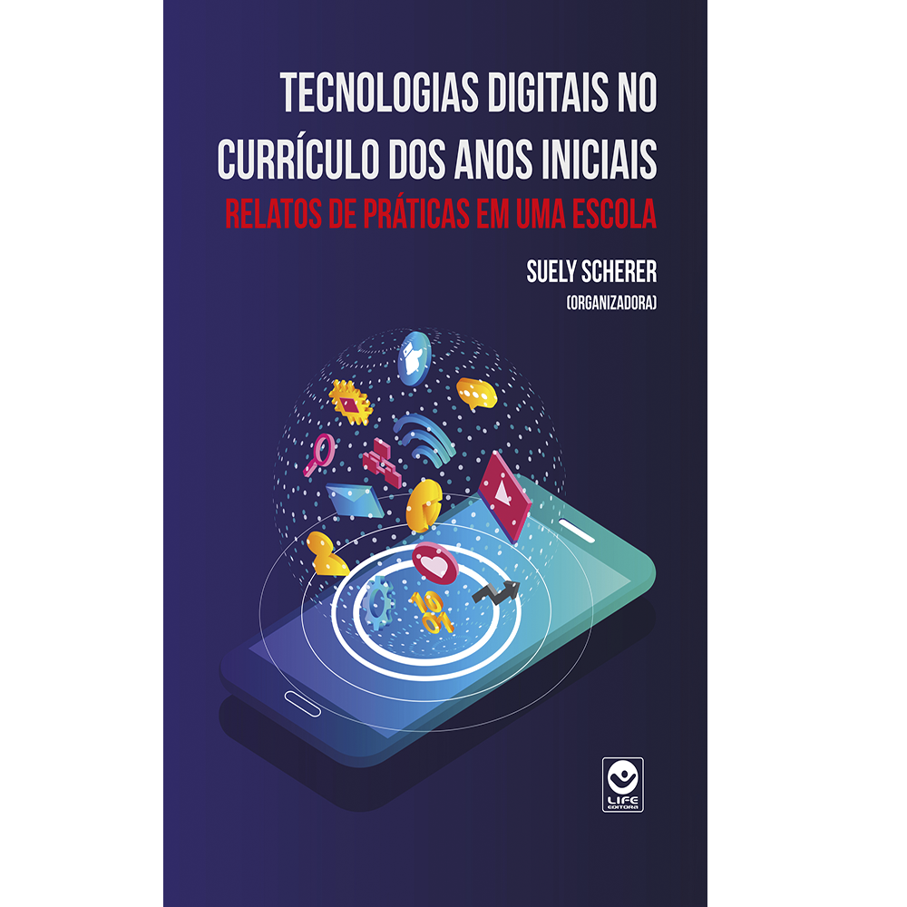 Capa de Tecnologias digitais no currículo dos anos inicias: relatos de práticas em uma escola (e-book)