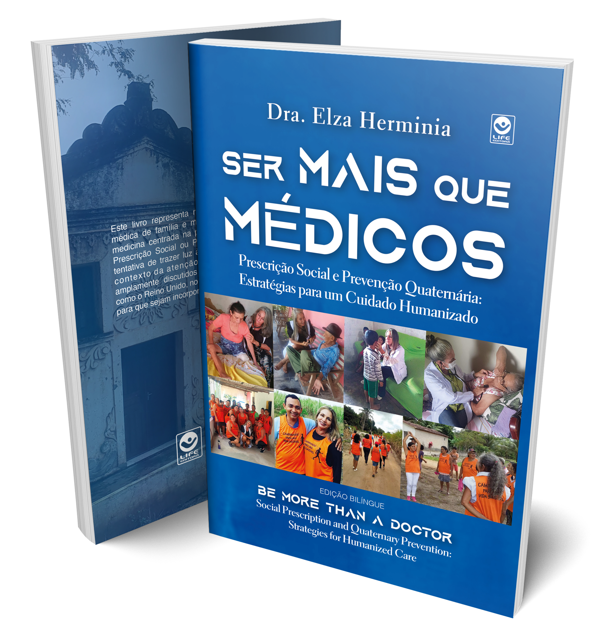 Capa de Ser mais que Médicos – Prescrição Social e Prevenção Quaternária: Estratégias para um cuidado humanizado