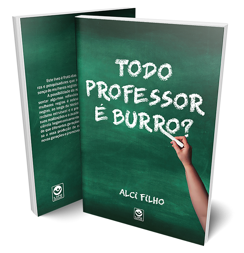 Capa de Livro Todo Professor é Burro?