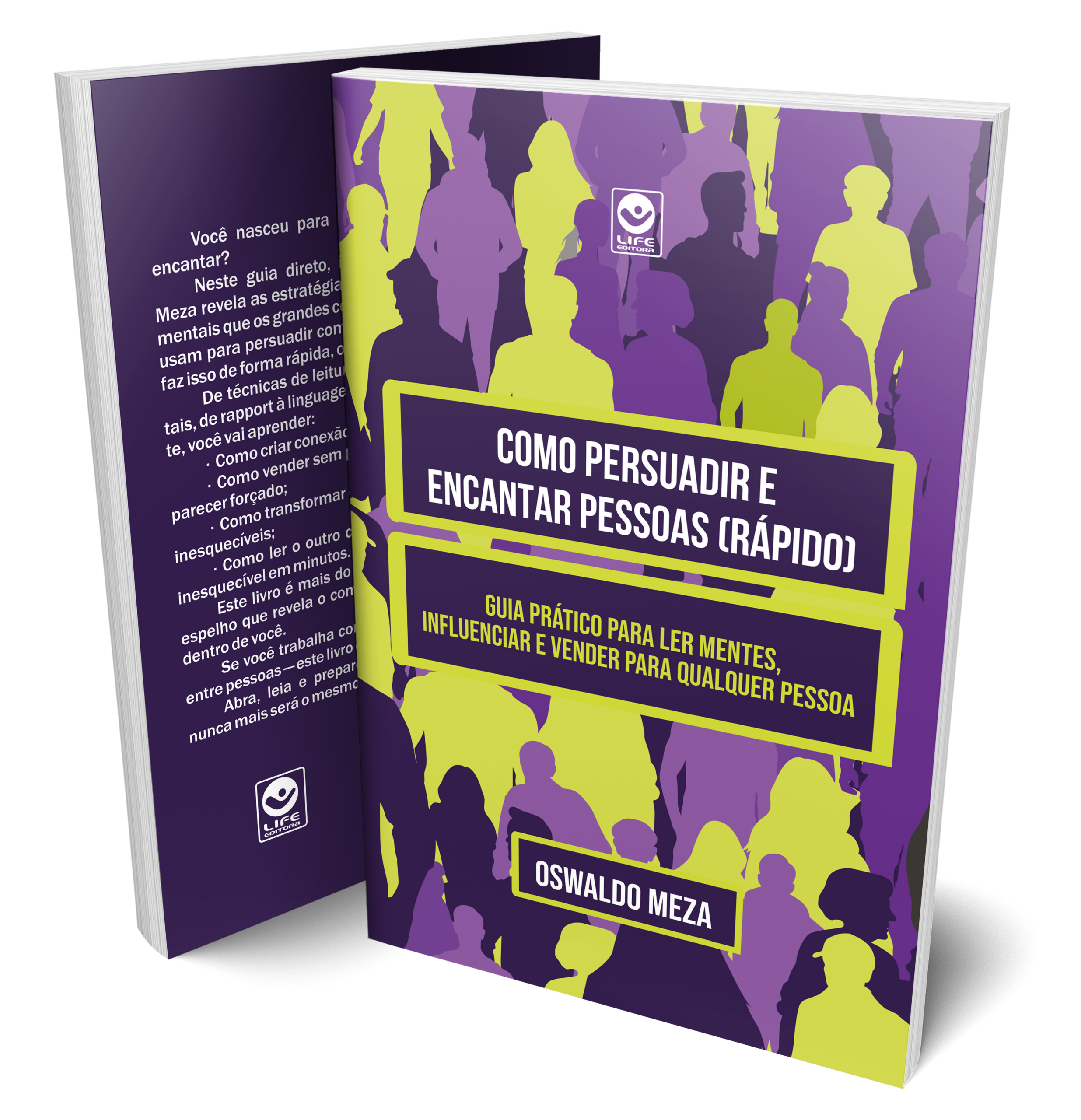 Capa de Como Persuadir e Encantar Pessoas (Rápido): “Guia Prático Para Ler Mentes, Influenciar e Vender Para Qualquer Pessoa”