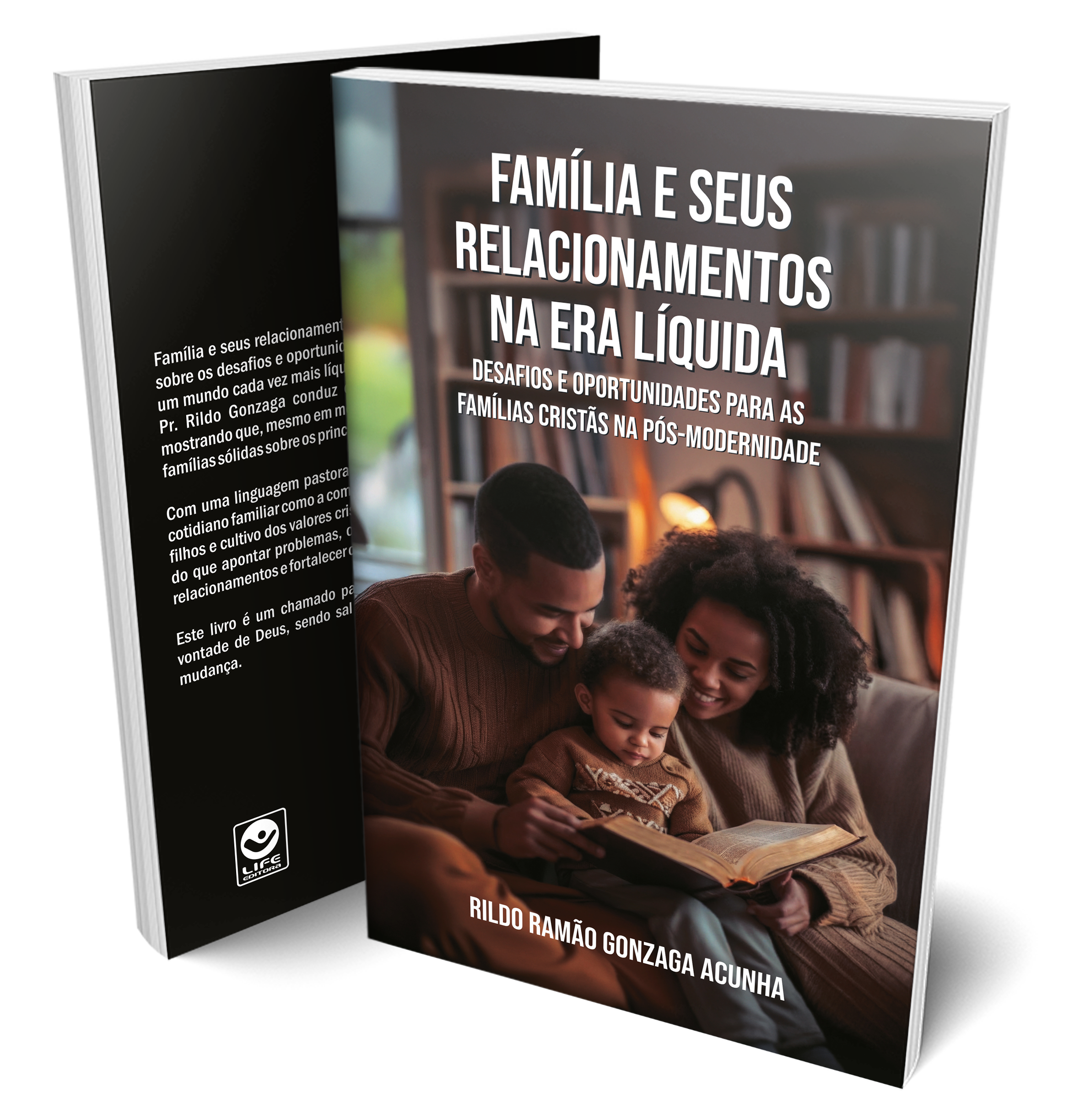 Capa de Família e seus relacionamentos na era líquida. Desafios e Oportunidades para  as Famílias Cristãs na Pós-modernidade