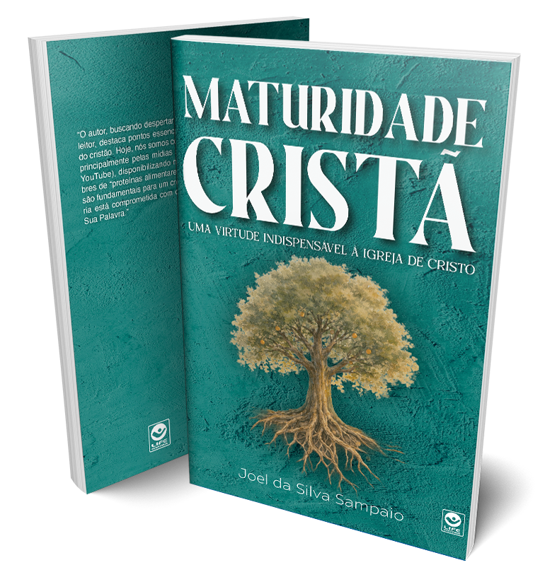Capa de Maturidade Cristã: Uma virtude indispensável à igreja de Cristo
