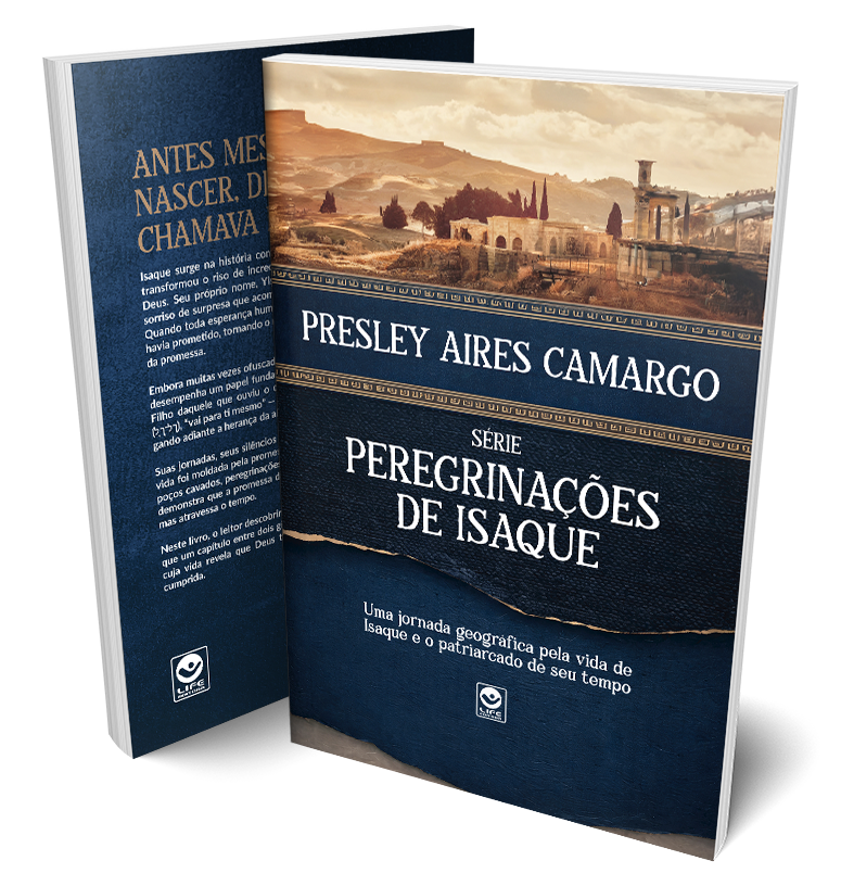 Capa de Peregrinações de Isaque: Uma jornada geográfica pela vida de Isaque e o patriarcado de seu tempo